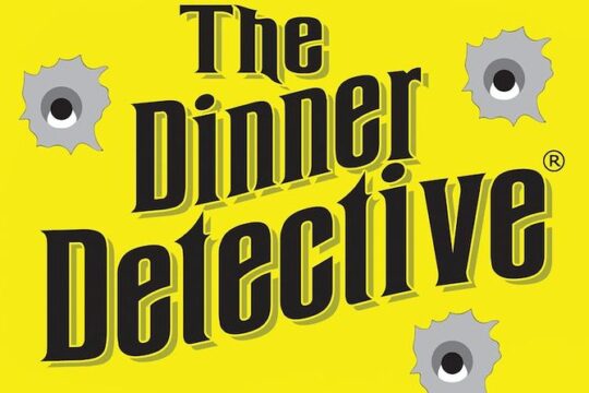 The Dinner Detective Interactive Murder Mystery Show